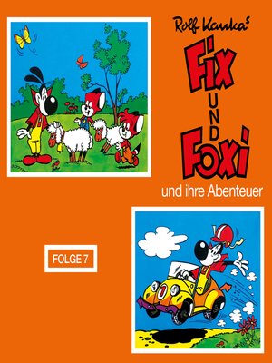 cover image of Fix und Foxi, Fix und Foxi und ihre Abenteuer, Folge 7